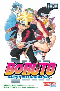 Boruto - Naruto the next Generation Bd.3 (eBook, ePUB) - Kishimoto, Masashi; Kodachi, Ukyo; Ikemoto, Mikio