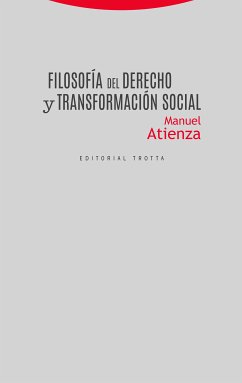 Filosofía del Derecho y transformación social (eBook, ePUB) - Atienza, Manuel