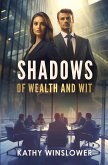 Shadows of Wealth and Wit (eBook, ePUB) Shadows of Wealth and Wit (eBook, ePUB)