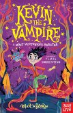 Kevin the Vampire: A Most Mysterious Monster (eBook, ePUB)
