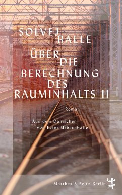 Über die Berechnung des Rauminhalts II (eBook, ePUB) - Balle, Solvej