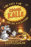 Die geheimnisvolle Schatzsuche - Ein Fall für Krümel Kalle und die Keksbande (eBook, ePUB)