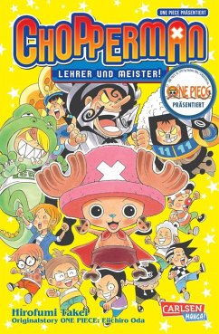 Chopperman - Lehrer und Meister! (eBook, ePUB) - Takei, Hirofumi; Oda, Eiichiro