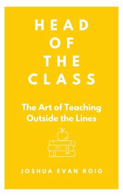 Head of the Class (eBook, ePUB) - Roig, Joshua Evan