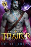 Traitor: Alien Hunter's Mate (Haalux Empire, #5) (eBook, ePUB)