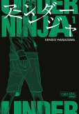 Under Ninja Bd.1 (eBook, ePUB) Under Ninja Bd.1 (eBook, ePUB)