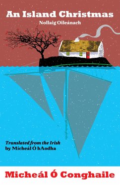 An Island Christmas - Nollaig Oileánach (eBook, ePUB) - Ó Conghaile, Micheál