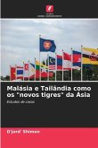 Malásia e Tailândia como os &quote;novos tigres&quote; da Ásia