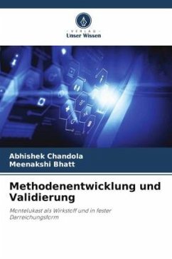 Methodenentwicklung und Validierung - Chandola, Abhishek;Bhatt, Meenakshi