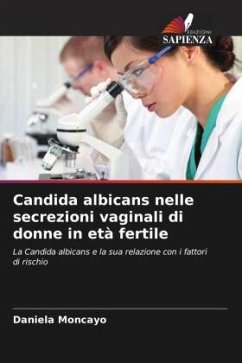 Candida albicans nelle secrezioni vaginali di donne in età fertile - Moncayo, Daniela
