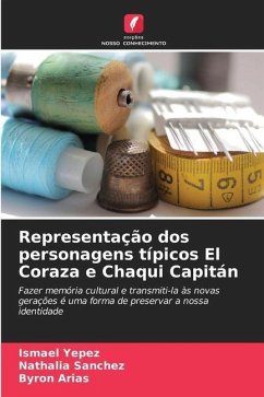 Representação dos personagens típicos El Coraza e Chaqui Capitán - Yepez, Ismael;Sanchez, Nathalia;Arias, Byron