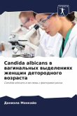 Candida albicans w waginal'nyh wydeleniqh zhenschin detorodnogo wozrasta