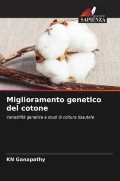 Miglioramento genetico del cotone - Ganapathy, KN