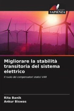 Migliorare la stabilità transitoria del sistema elettrico - Banik, Rita;Biswas, Ankur