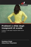 Problemi e sfide degli insegnanti di scuola