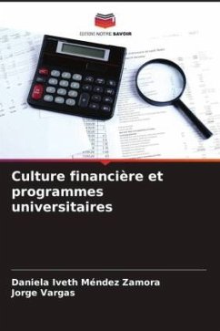 Culture financière et programmes universitaires - Méndez Zamora, Daniela Iveth;Vargas, Jorge