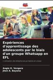Expériences d'apprentissage des adolescents par le biais d'un groupe Whatsapp en EFL