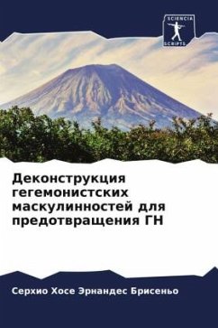 Dekonstrukciq gegemonistskih maskulinnostej dlq predotwrascheniq GN - Jernandes Brisen'o, Serhio Hose