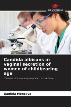 Candida albicans in vaginal secretion of women of childbearing age - Moncayo, Daniela