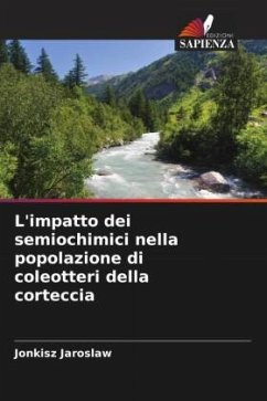 L'impatto dei semiochimici nella popolazione di coleotteri della corteccia - Jaroslaw, Jonkisz