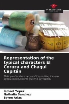 Representation of the typical characters El Coraza and Chaqui Capitán - Yepez, Ismael;Sanchez, Nathalia;Arias, Byron