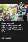 Esperienze di apprendimento degli adolescenti attraverso un gruppo Whatsapp in EFL