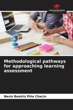 Methodological pathways for approaching learning assessment - Piña Chacin, Nevis Beatriz