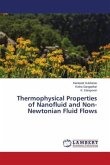 Thermophysical Properties of Nanofluid and Non-Newtonian Fluid Flows