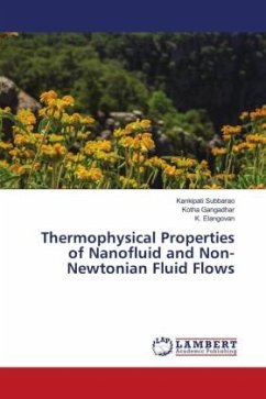 Thermophysical Properties of Nanofluid and Non-Newtonian Fluid Flows - Subbarao, Kankipati;Gangadhar, Kotha;Elangovan, K.