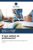 O que sabem os professores?