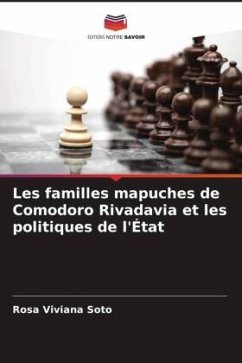 Les familles mapuches de Comodoro Rivadavia et les politiques de l'État - Soto, Rosa Viviana