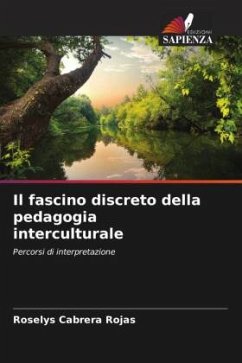 Il fascino discreto della pedagogia interculturale - Cabrera Rojas, Roselys