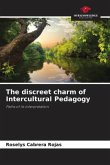 The discreet charm of Intercultural Pedagogy