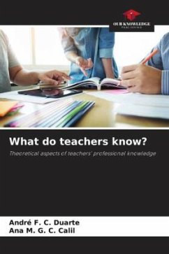 What do teachers know? - F. C. Duarte, André;G. C. Calil, Ana M.