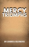Mercy Triumphs (eBook, ePUB)