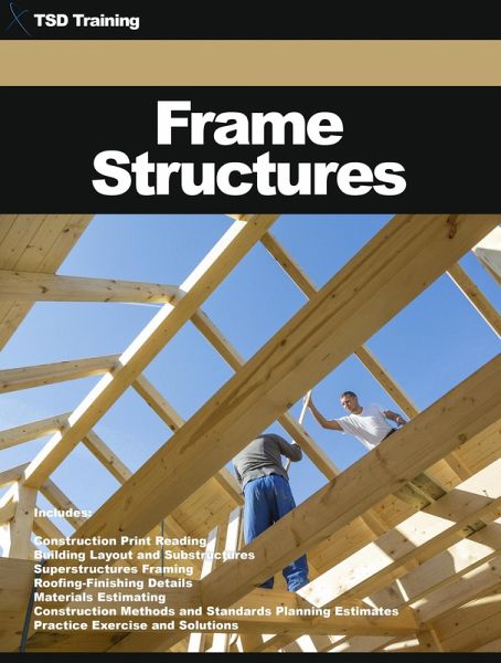 Frame Structures (Construction, Carpentry and Masonry) (eBook, ePUB) Frame Structures (Construction, Carpentry and Masonry) (eBook, ePUB)
