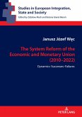 System Reform of the Economic and Monetary Union (2010-2022) (eBook, ePUB)