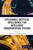 Explainable Artificial Intelligence for Intelligent Transportation Systems (eBook, ePUB)