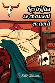 Les trèfles se chassent en avril - Tome 2 (eBook, ePUB)