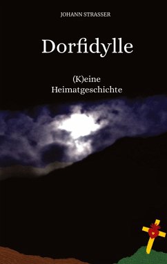 Dorfidylle - Strasser, Johann;Schmidinger, Helmut