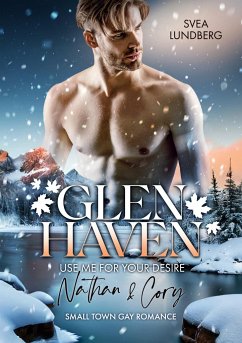 Glen Haven - Use me for your desire - Lundberg, Svea