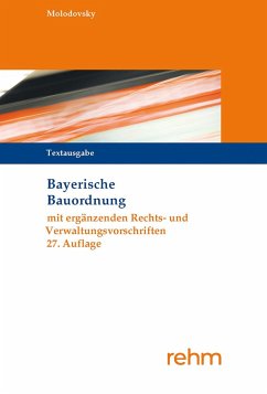 Bayerische Bauordnung Textausgabe - Molodovsky, Paul