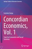 Concordian Economics, Vol. 1