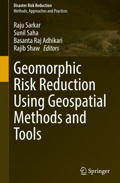 Geomorphic Risk Reduction Using Geospatial Methods and Tools