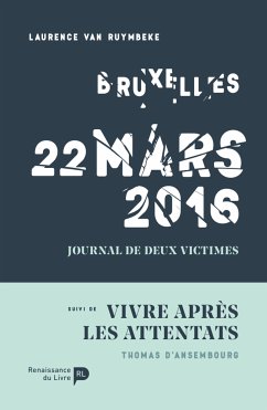 Bruxelles, 22 mars 2016 (eBook, ePUB) - d'Ansembourg, Thomas; van Ruymbeke, Author