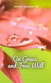 On Grace and Free Will (eBook, ePUB)