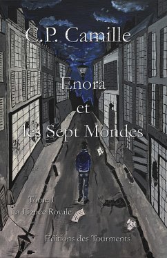 Enora et les Sept Mondes (eBook, ePUB) - C.P., Camille