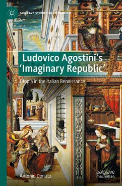 Ludovico Agostini¿s 'Imaginary Republic' - Donato, Antonio