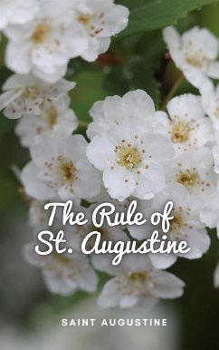 The Rule of St. Augustine (eBook, ePUB) - Augustine, Saint