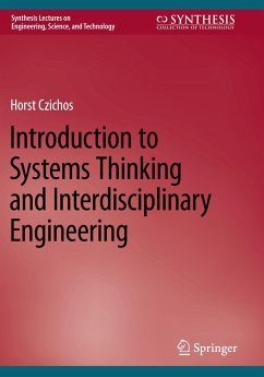 Introduction to Systems Thinking and Interdisciplinary Engineering - Czichos, Horst
